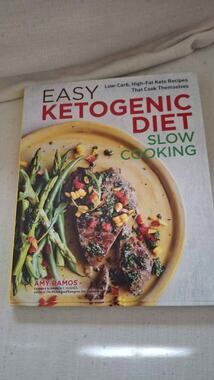 Easy Ketogenic Diet Slow Cooking Cookbook Amy Ramos